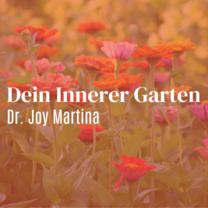 Dein Innerer Garten